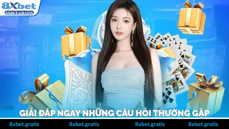 Giải Đáp Ngay Những Câu Hỏi Thường Gặp Khi Tham Gia 8xbe