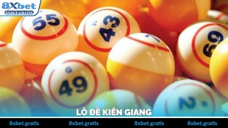 Lô Đề Kiên Giang – Phân Tích Cầu Và Kinh Nghiệm Soi Chuẩn